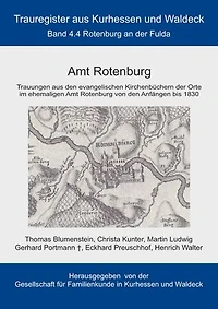 Amt Rotenburg: Trauregister von Kurhessen und Waldeck, Band 4.4