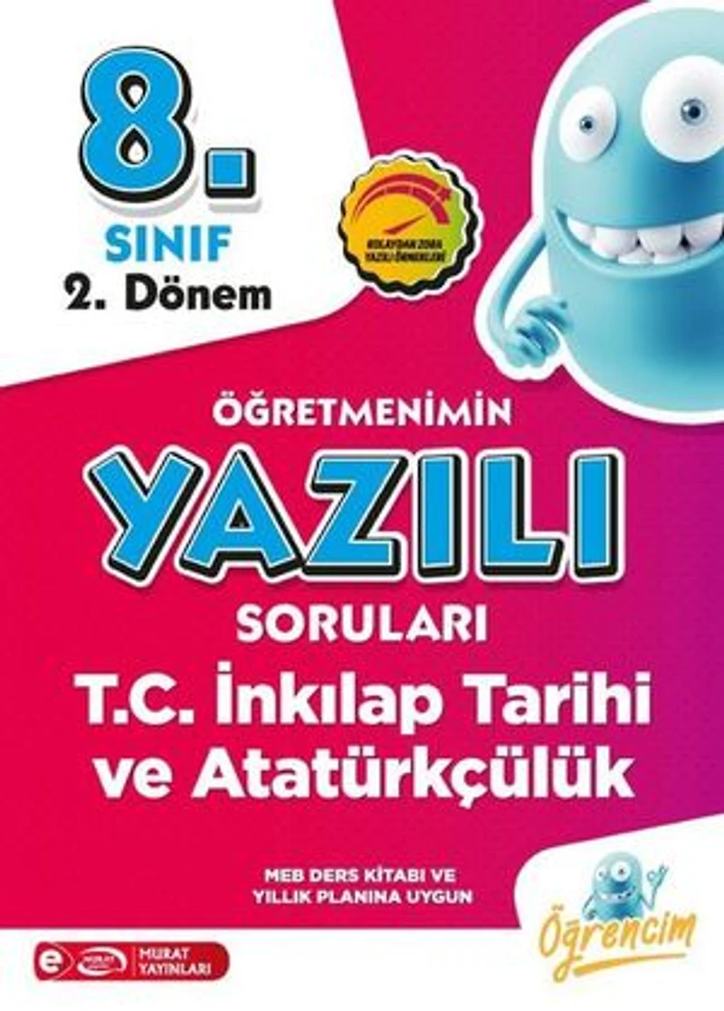 8. Sınıf 2. Dönem T.C. İnkılap Tarihi Ve Atatürkçülük Öğretmenimin Yazılı Sorular