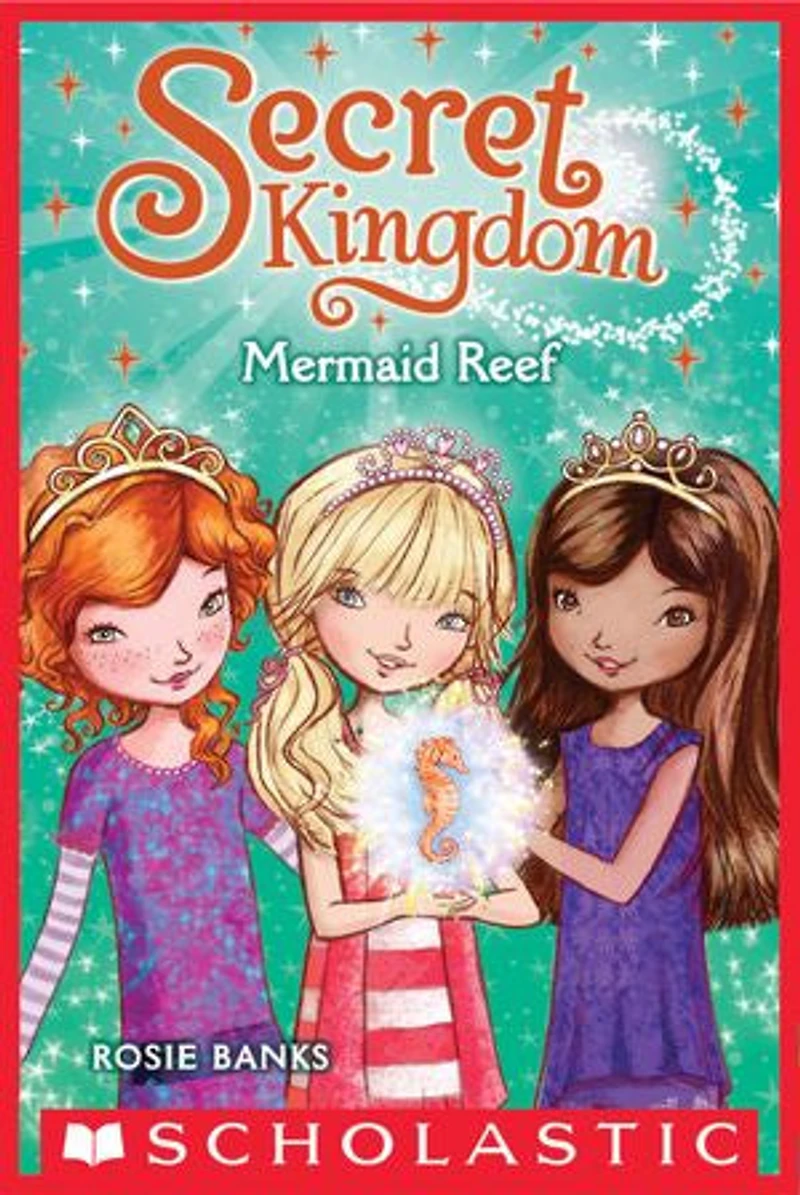 Mermaid Reef (Secret Kingdom #4)
