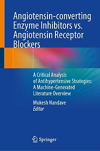 Angiotensin-converting Enzyme Inhibitors vs. Angiotensin Receptor Blockers: A Critical Analysis of Antihypertensive Strategies: Machine-Generated Literature Overview