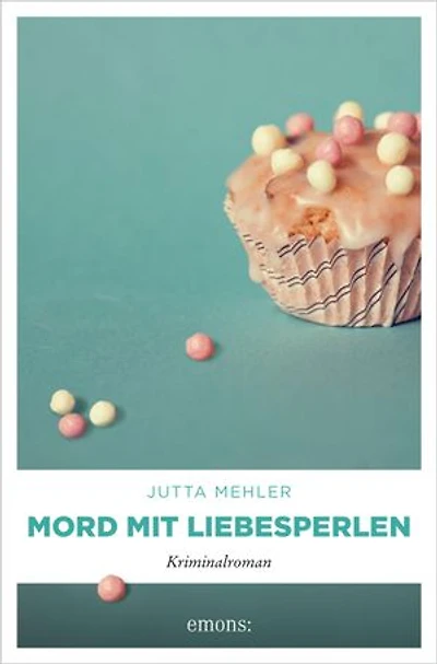Mord mit Liebesperlen: Kriminalroman