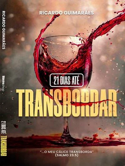 21 Dias Até Transbordar