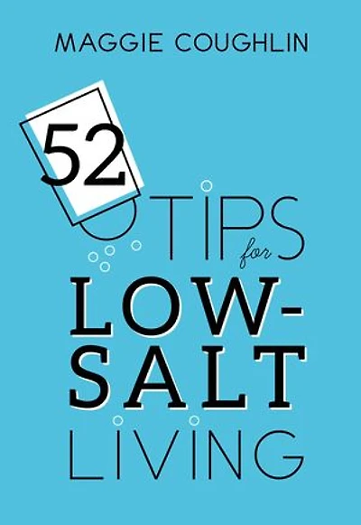 52 Tips for Low-Salt Living