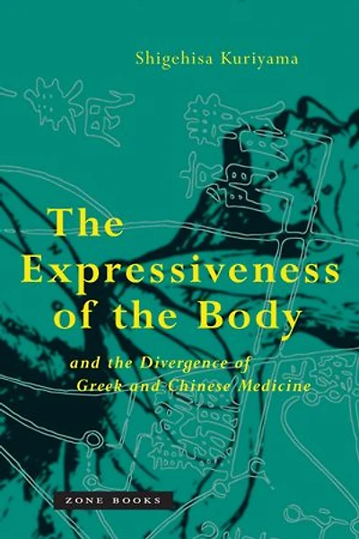 the Expressiveness of Body and Divergence Greek Chinese Medicine