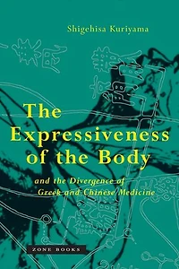 the Expressiveness of Body and Divergence Greek Chinese Medicine