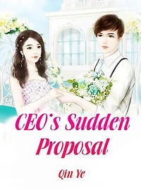 CEO's Sudden Proposal: Volume 1