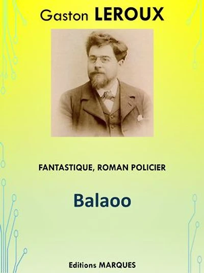 Balaoo: Edition intégrale