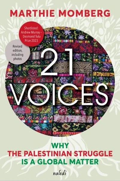 21 Voices: Why the Palestinian Struggle is a Global Matter