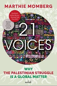 21 Voices: Why the Palestinian Struggle is a Global Matter