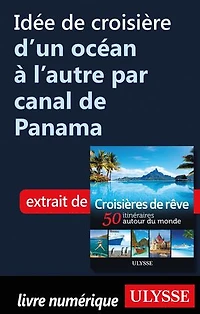 Croisières de rêve 50 itinéraires autour du monde