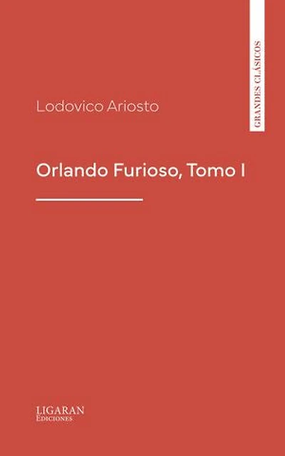 Orlando Furioso, Tomo I