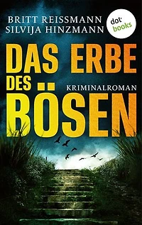 Das Erbe des Bösen - oder: Die Farbe des Himmels: Kriminalroman: Ein Fall für Thea Engel 1 | Für Fans von Susanne Mischke