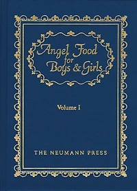 Angel Food for Boys & Girls - Vol. I: Volume 1