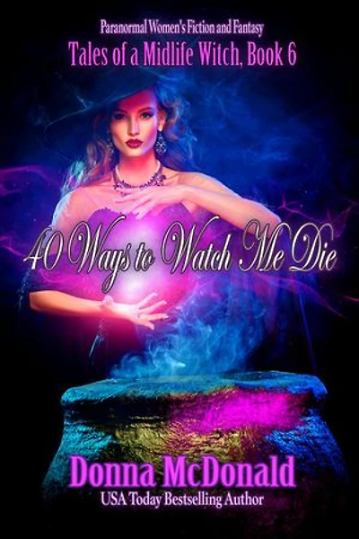 40 Ways to Watch Me Die