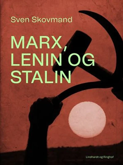 Marx, Lenin og Stalin