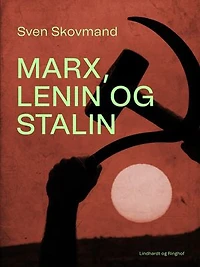Marx, Lenin og Stalin