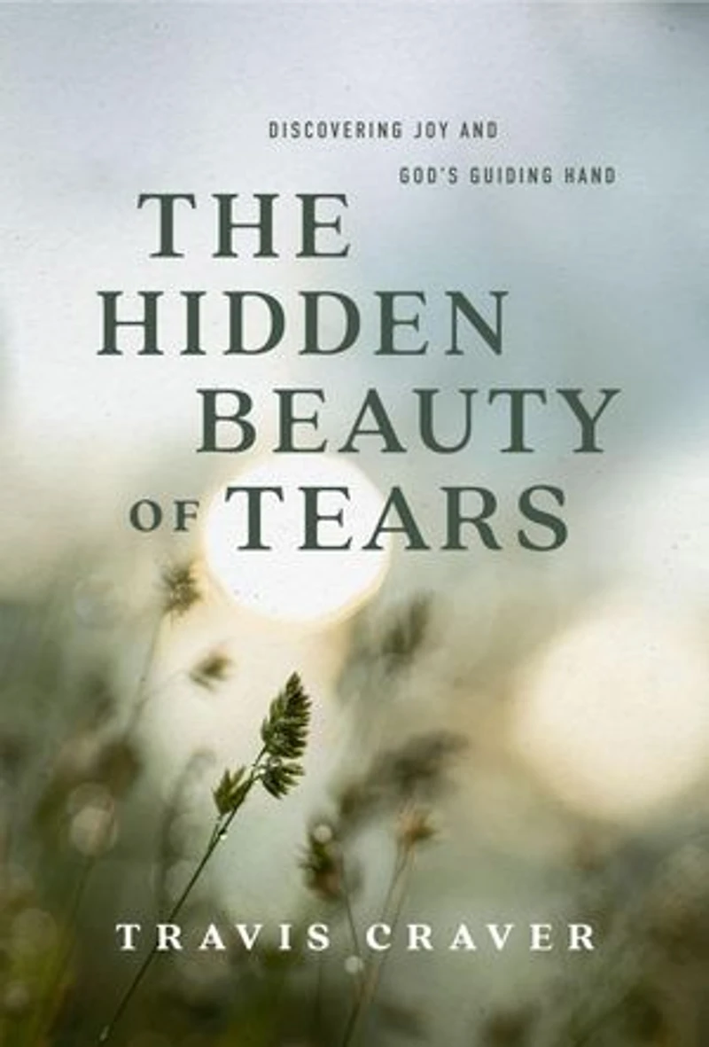 The Hidden Beauty of Tears: Discovering Joy and God's Guiding Hand