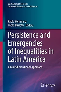 Persistence and Emergencies of Inequalities Latin America: A Multidimensional Approach