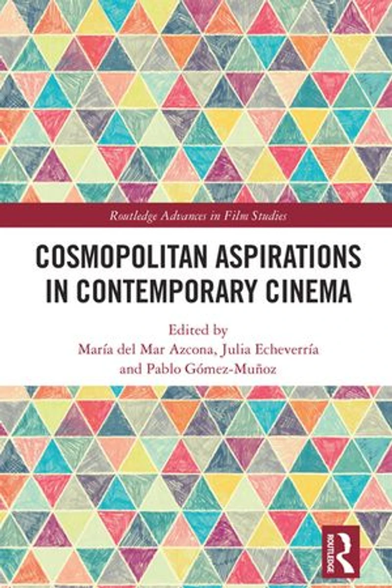 Cosmopolitan Aspirations Contemporary Cinema