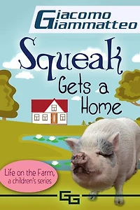 Squeak Gets a Home, Life on the Farm for Kids, IV