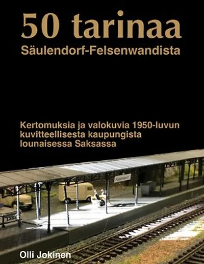 50 tarinaa: Säulendorf-Felsenwandista