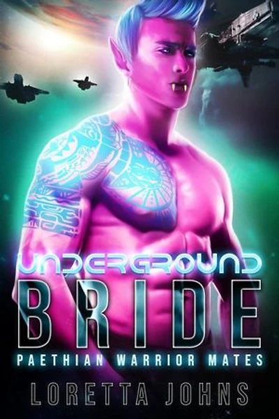 Underground Bride: Paethian Warrior Mates, #1