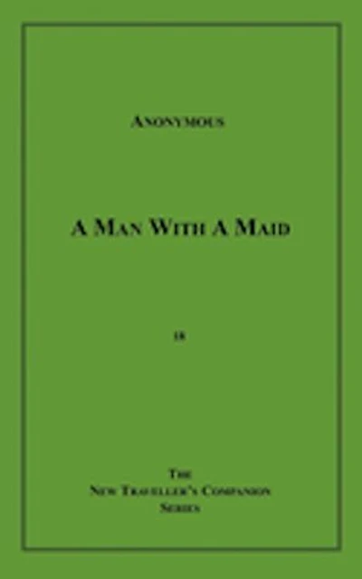 A Man with a Maid