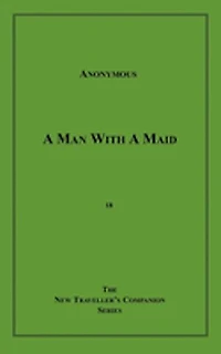 A Man with a Maid