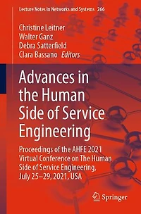 Advances The Human Side of Service Engineering: Proceedings AHFE 2021 Virtual Conference on Engineering, July 25-29, 2021, USA