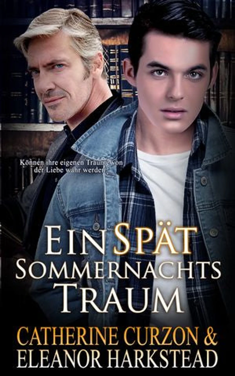 Ein Spätsommernachtstraum: A Late Summer Night's Dream
