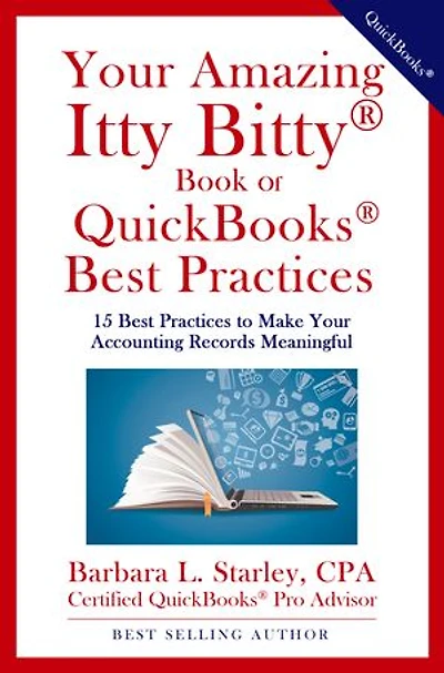 Your Amazing Itty Bitty® Book of QuickBooks® Best Practices