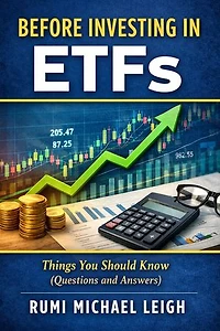 Before Investing in ETFs: Things You Should Know (Questions and Answers)