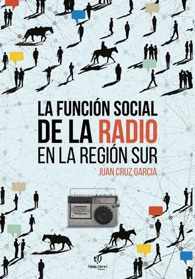 La función social de la radio en la región sur: Un estudio sobre el rol de radio Nacional Jacobacci como medio de comunicación para las zonas rurales de la provincia de Río Negro.