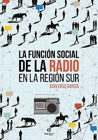 La función social de la radio en la región sur: Un estudio sobre el rol de radio Nacional Jacobacci como medio de comunicación para las zonas rurales de la provincia de Río Negro.