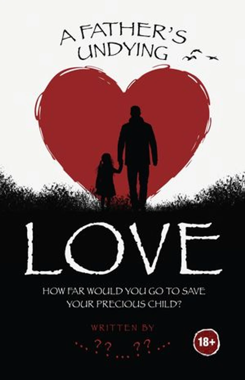 A Father's Undying Love