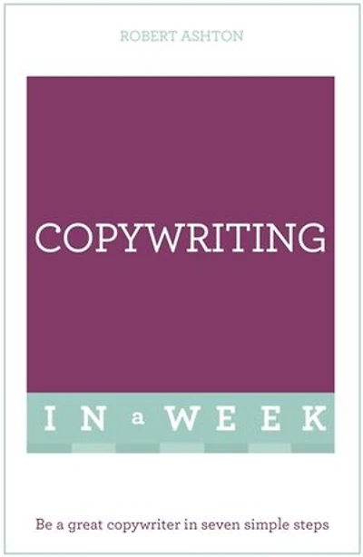 Successful Copywriting a Week: Teach Yourself