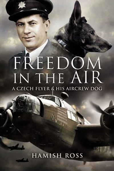 Freedom in the Air: A Czech Flyer and his Aircrew Dog
