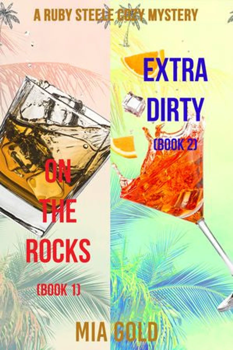 A Ruby Steele Cozy Mystery Bundle: On the Rocks (Book 1) and Extra Dirty (Book 2)