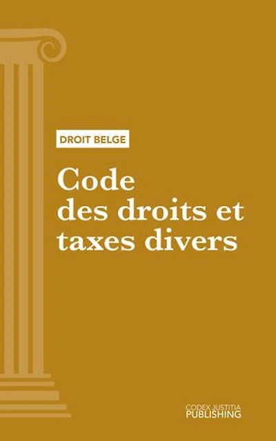 Code des droits et taxes divers: Code intégral