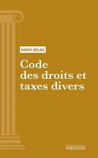 Code des droits et taxes divers: Code intégral