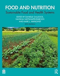 Food and Nutrition: Sustainable Health Systems