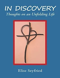 In Discovery: Thoughts On an Unfolding Life