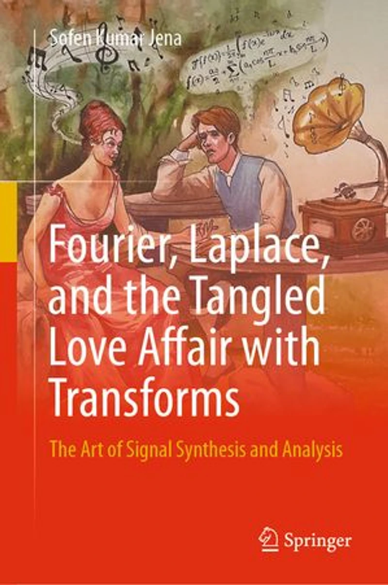 Fourier, Laplace, and The Tangled Love Affair with Transforms: Art of Signal Synthesis Analysis