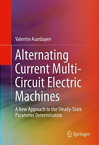 Alternating Current Multi-Circuit Electric Machines: A New Approach to the Steady-State Parameter Determination