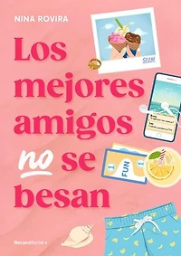 Los mejores amigos no se besan / Best Friends Don't Kiss