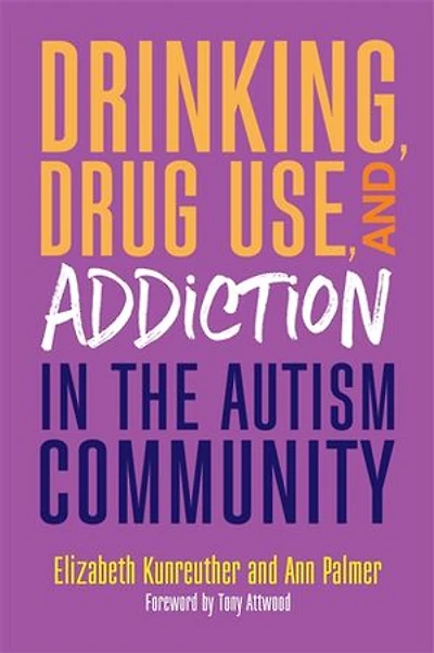 Drinking, Drug Use, and Addiction the Autism Community