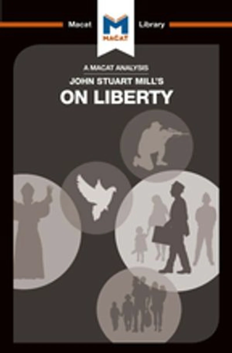 An Analysis Of John Stuart Mill's On Liberty
