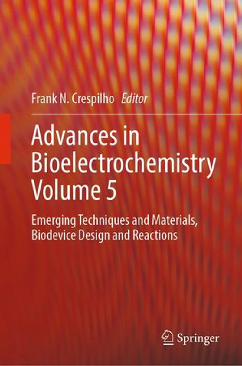 Advances Bioelectrochemistry Volume 5: Emerging Techniques and Materials, Biodevice Design Reactions