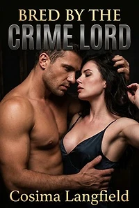 Bred By The Crime Lord