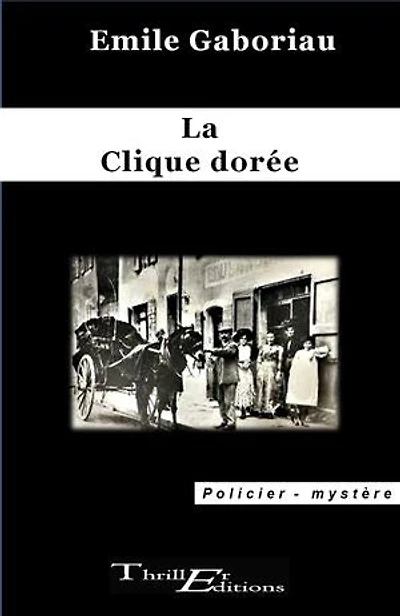 La clique dorée